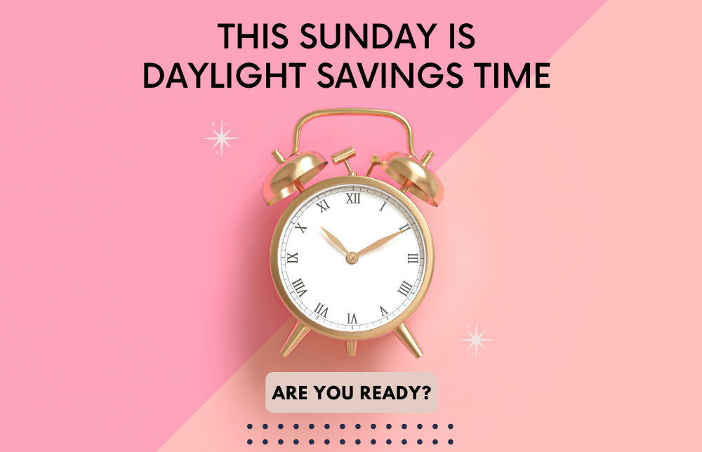 7 Interesting Things About Daylight Saving Time Blog